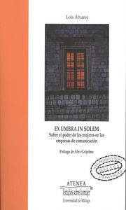 Ex umbra in solem, de Álvarez Morales, Dolores | portada del libro