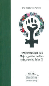 Feminismos del sur, de Rodríguez Agüero, Eva | portada del libro