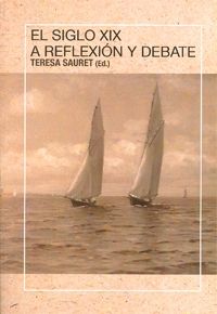El Siglo XIX a reflexión y debate, de Varios autores | portada del libro