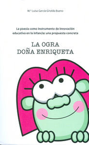 La ogra Doña Enriqueta, de García-Giralda Bueno, María Luisa | portada del libro