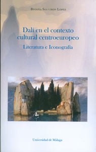 Dalí en el contexto cultural centroeuropeo, de Souvirón López, Begoña | portada del libro