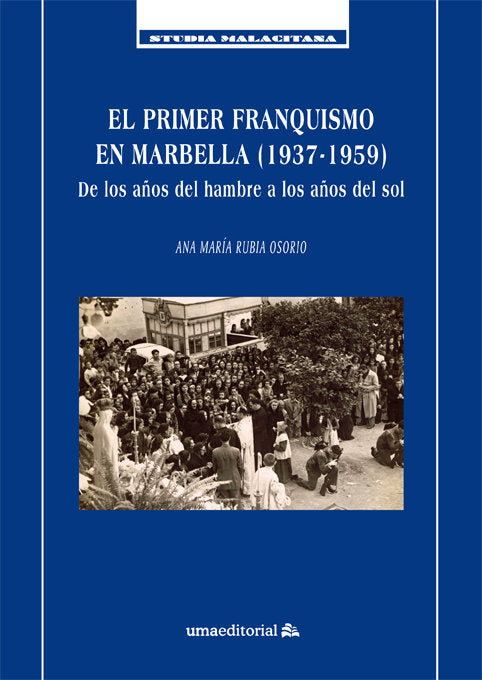 El primer franquismo en Marbella (1937-1959), de Rubia Osorio | portada del libro