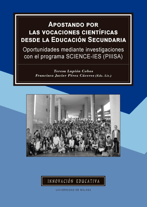 Apostando por las vocaciones científicas desde la Educación Secundaria, de Varios autores | portada del libro