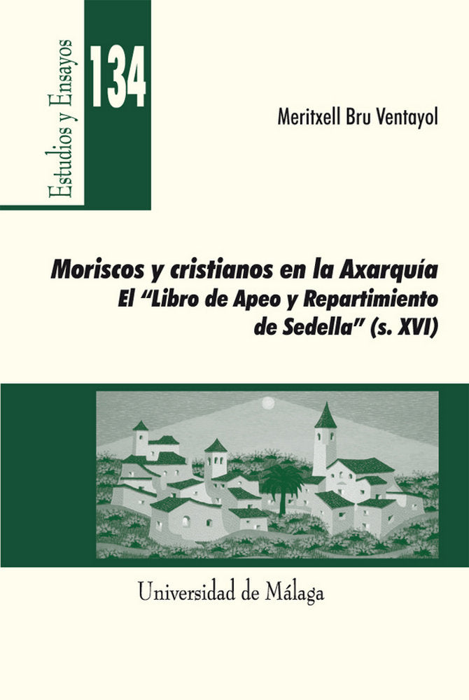 Moriscos y cristianos en la Axarquía, de Bru Ventayol | portada del libro