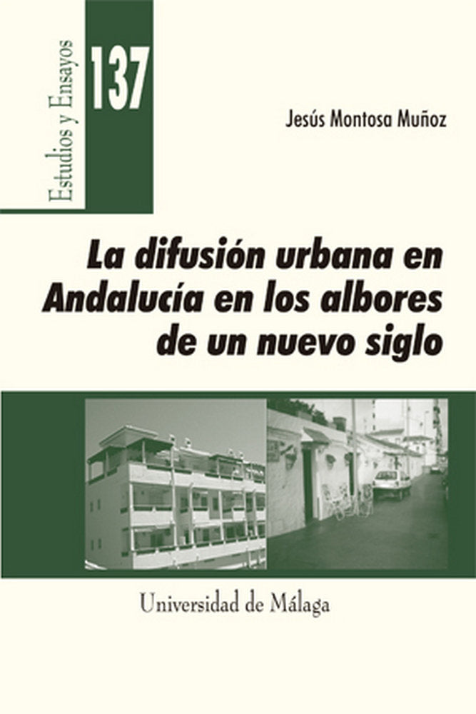 La difusión urbana en Andalucía en los albores de un nuevo siglo, de Montosa Muñoz | portada del libro