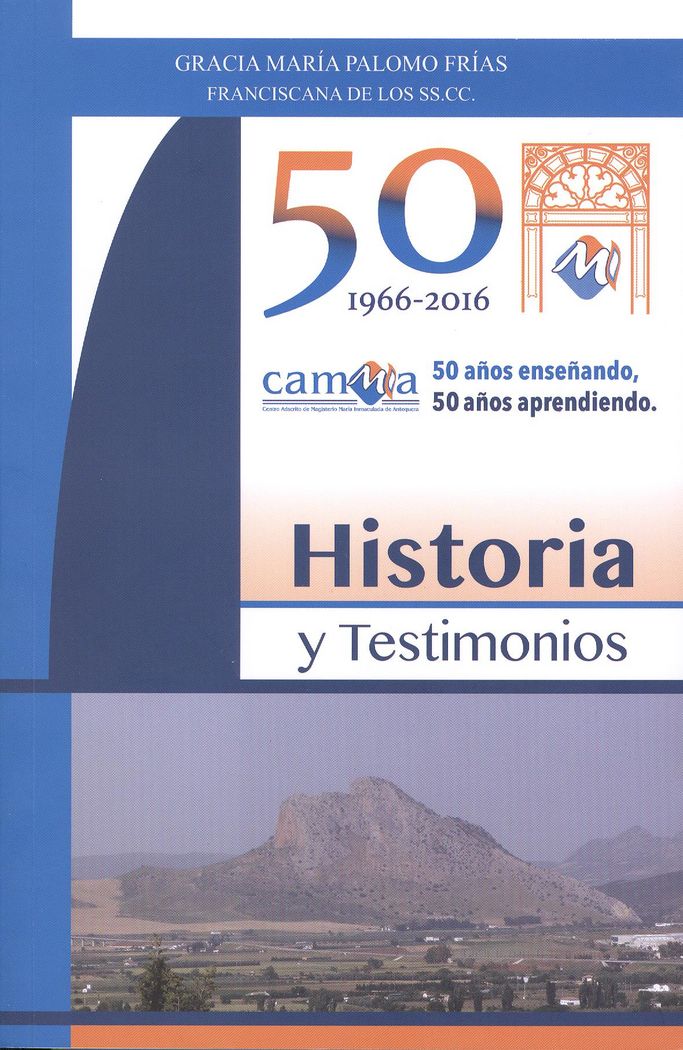 50 años enseñando, 50 años aprendiendo, de PALOMO FRIAS, GRACIA MARIA | portada del libro