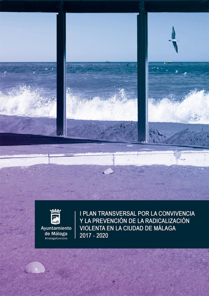I Plan transversal por la convivencia y la prevención de la radicalización violenta en la ciudad de, de Nievas Bullejos | por