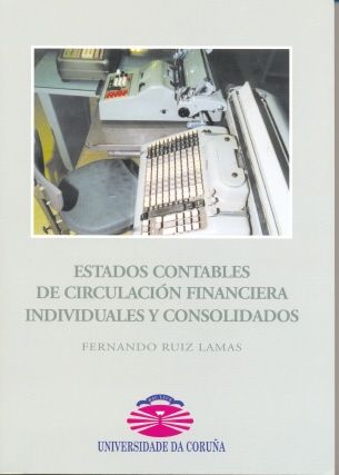 Estados contables de circulación financiera individuales y consolidados, de Ruiz Lamas | portada del libro