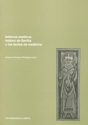 Isidorus medicus. Isidoro de Sevilla y los textos de medicina | portada del libro