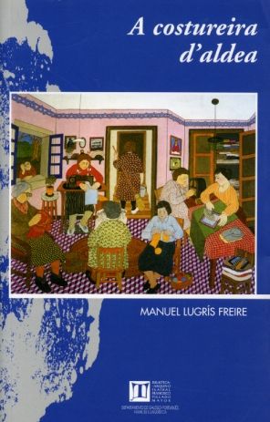 A costureira d'aldea, de Manuel Lugrís Freire | portada del libro