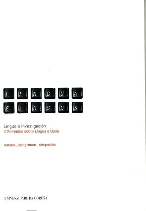 Lingua e investigación. II Xornadas sobre lingua e usos, de Universidade da Coruña. Servizo de Normalización Lingüística | po