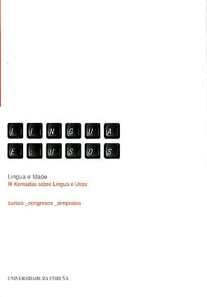 Lingua e idade. III Xornadas sobre lingua e usos, de Universidade da Coruña. Servizo de Normalización Lingüística | portada d