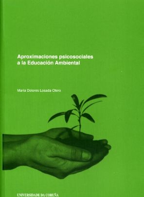 Aproximaciones psicosociales a la Educación Ambiental, de Losada Otero | portada del libro