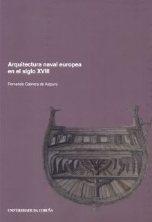 Arquitectura naval europea en el siglo XVIII, de Cabrera de Aizpuru | portada del libro