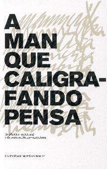 A man que caligrafando pensa, de Martínez Pereiro | portada del libro