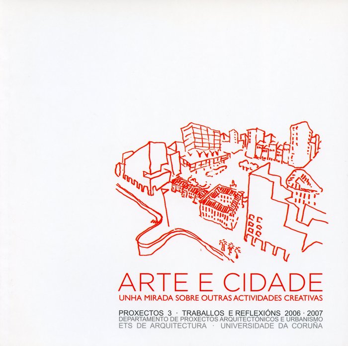 Arte e cidade. Unha mirada sobre outras actividades creativas, de Varios autores | portada del libro