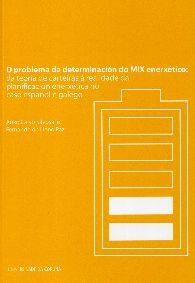 O problema da determinación do MIX enerxético: da teoría de carteiras á realidade da planificación e, de Calvo Silvosa | port