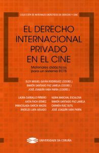 El Derecho internacional privado en el cine. Materiales didácticos para un sistema ECTS, de Varios autores | portada del libr