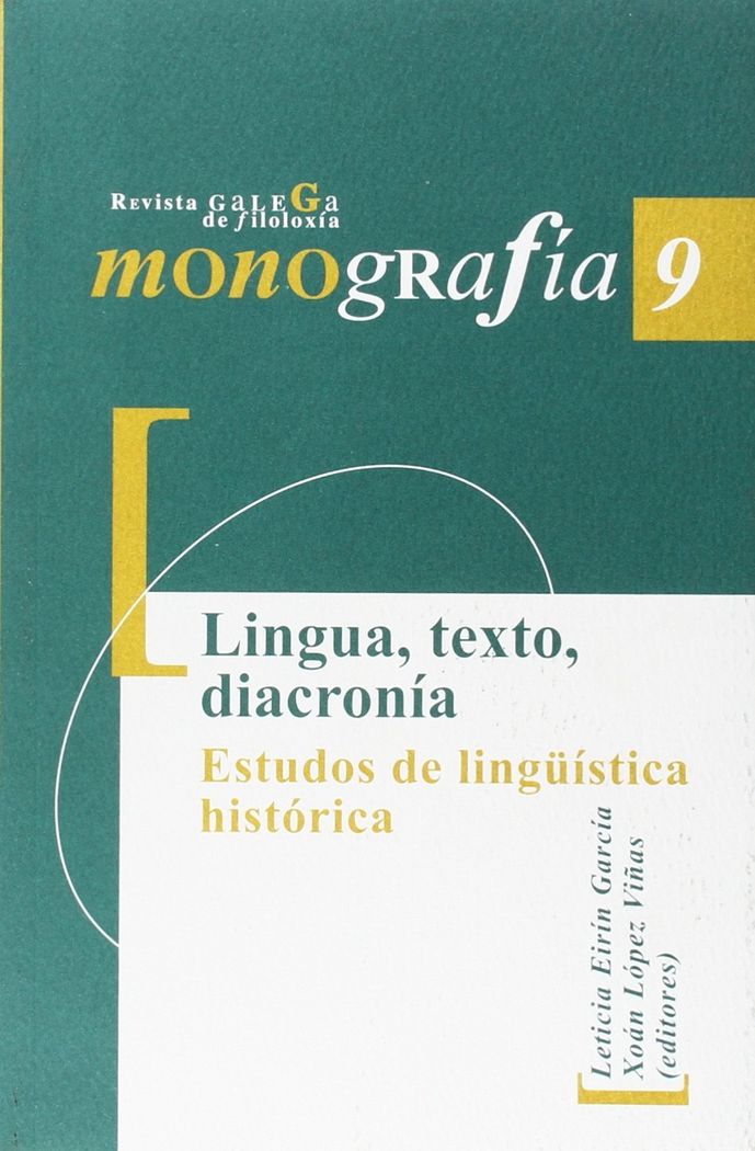Lingua, texto, diacronía. Estudos de lingüística histórica, de Leticia Eirín García | portada del libro