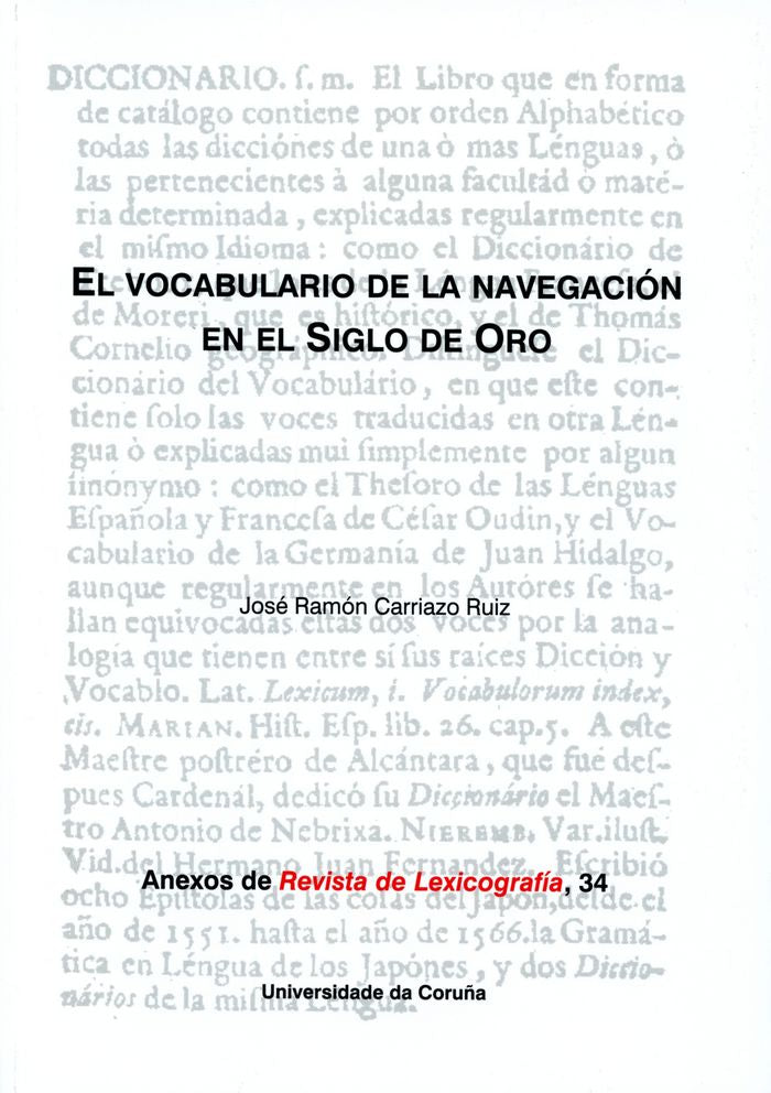 El vocabulario de la navegación en el Siglo de Oro, de Carriazo Ruiz, José Ramón | portada del libro