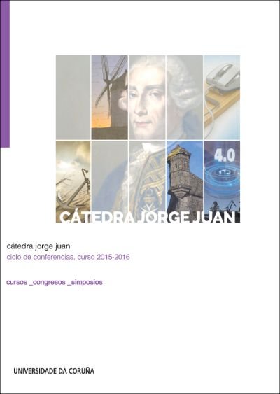 Cátedra Jorge Juan. Ciclo de conferencias, curso 2015-2016 | portada del libro