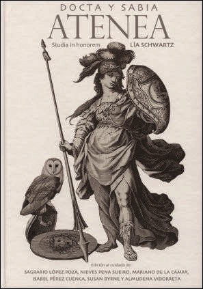 Docta y Sabia Atenea. Studia in honorem Lía Schwartz, de LOPEZ POZA, SAGRARIO | portada del libro