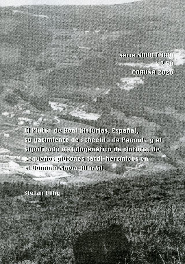 El Plutón de Boal (Asturias, España), su yacimiento de scheelita de Penouta y el significado metalog, de Uhlig | portada del 