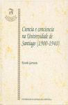 SF/10-Ciencia e conciencia na Universidade de Santiago (1900-1940), de Gurriarán | portada del libro