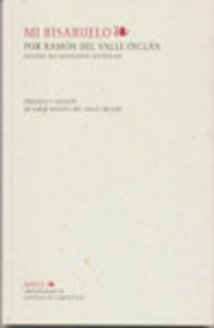 VI/1-Mi bisabuelo. Facsímil del manuscrito autógrafo, de Devoto del Valle-Inclán | portada del libro