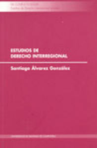 CL/9-Estudios de derecho interregional, de Alvarez González | portada del libro