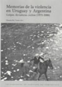 OP/269-Memorias de la violencia en Uruguay y Argentina, de Rey Tristán | portada del libro