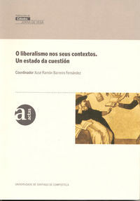 VJ/1-O liberalismo nos seus contextos. Un estado da cuestión., de Barreiro Fernández | portada del libro