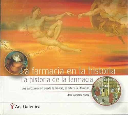 LA FARMACIA EN LA HISTORIA, de José González Núñez | portada del libro