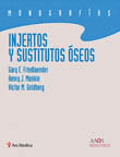 Injertos y sustitutos óseos, de GARY E. FRIEDLAENDER - HENRY J. MANKIN - | portada del libro