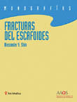 Fracturas del escafoides. Monograf¡as de la AAOS, de SHIN | portada del libro