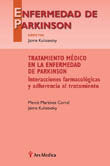 Tratamiento médico en la enfermedad de Parkinson. Interacciones farmacológicas y adherencia al trata, de KULISEVSKY | portada