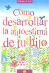 Cómo desarrollar la autoestima de tu hijo, de CLARK | portada del libro