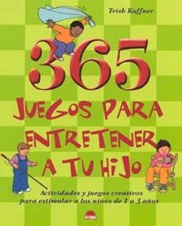 365 juegos para entretener a tu hijo, de Kuffner | portada del libro
