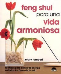 Feng Shui para una vida armoniosa, de Lambert, Mary | portada del libro