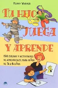 Tu hijo juega y aprende, de Warner | portada del libro