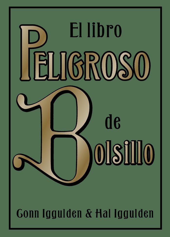 EL LIBRO PELIGROSO DE BOLSILLO, de Iggulden | portada del libro