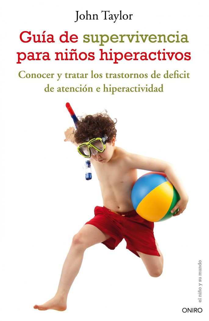 Guía de supervivencia para niños hiperactivos, de Taylor | portada del libro