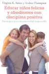 Educar niños felices y obedientes con disciplina positiva, de AA . VV. | portada del libro
