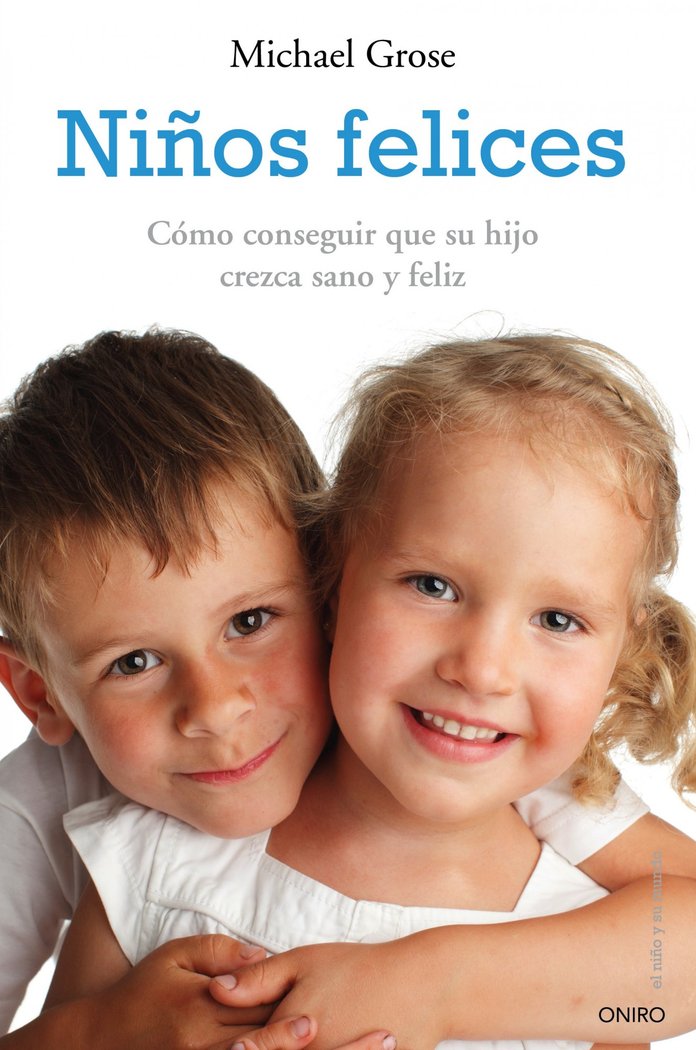 Niños felices, de Grose, Michael | portada del libro