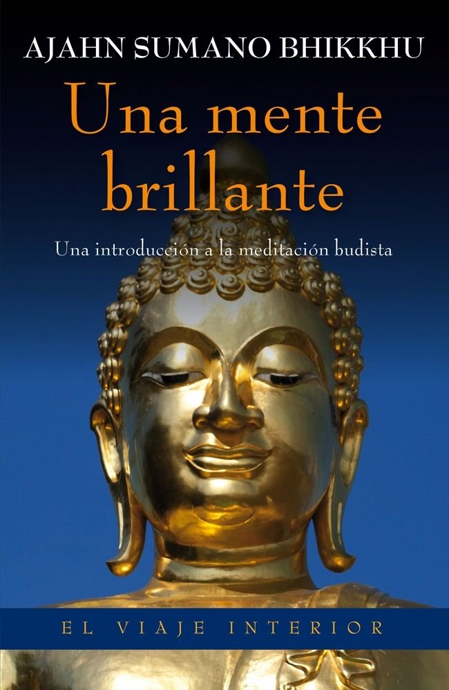Una mente brillante, de Bhikkhu, Ajahn Sumano | portada del libro