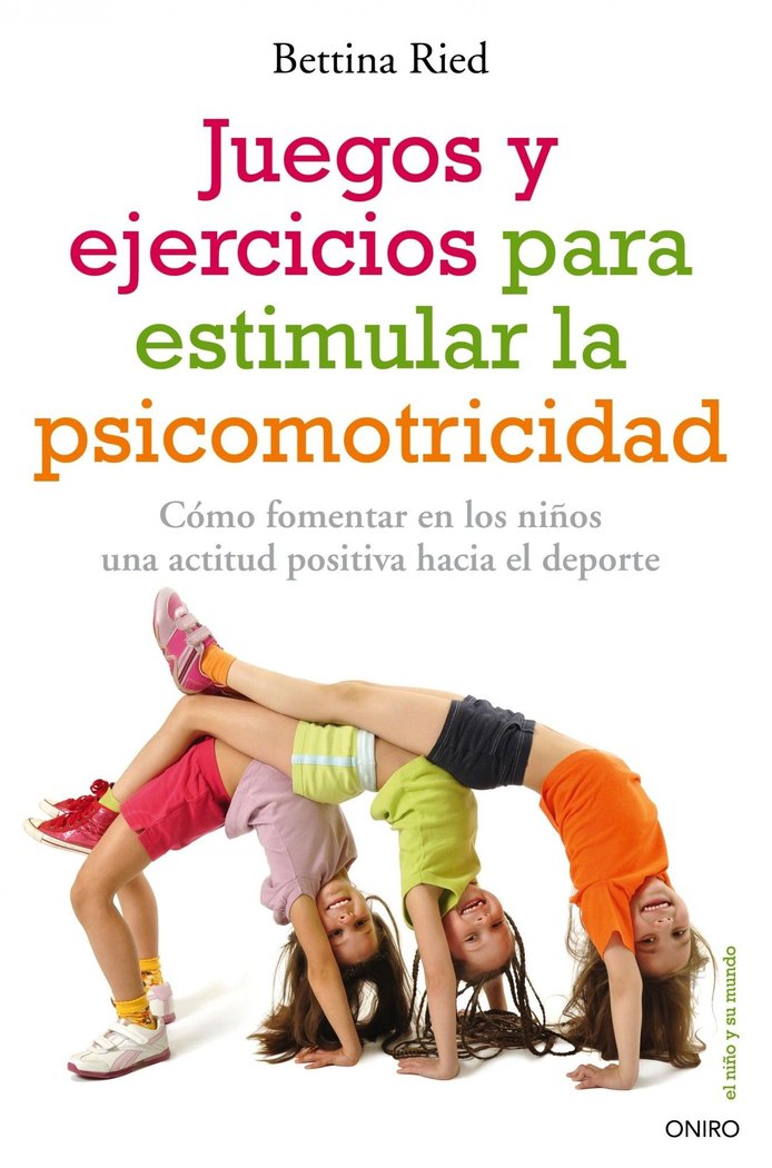 Juegos y ejercicios para estimular la psicomotricidad, de Ried | portada del libro