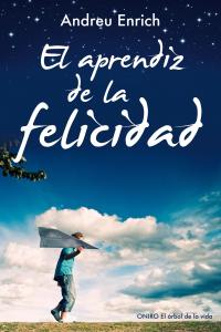El aprendiz de la felicidad, de ENRICH | portada del libro