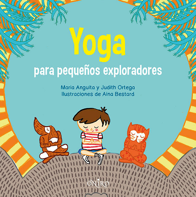 Yoga para pequeños exploradores, de Yoguitos | portada del libro