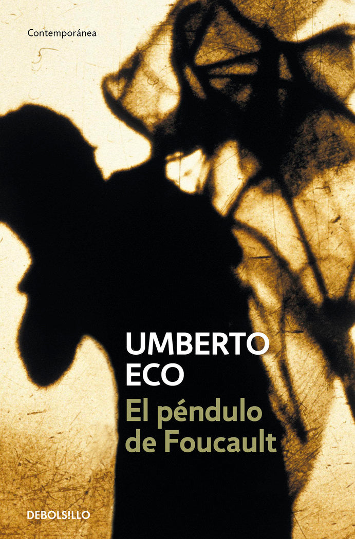 El péndulo de Foucault, de Eco, Umberto | portada del libro