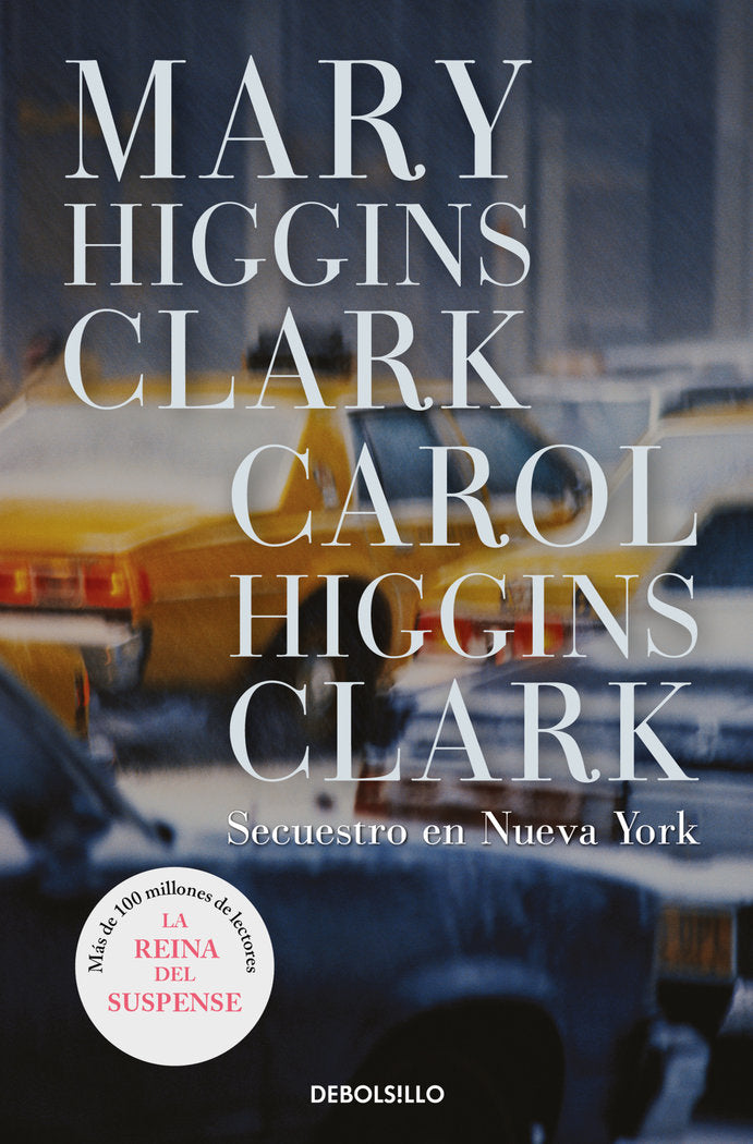 Secuestro en Nueva York, de Higgins Clark, Mary | portada del libro